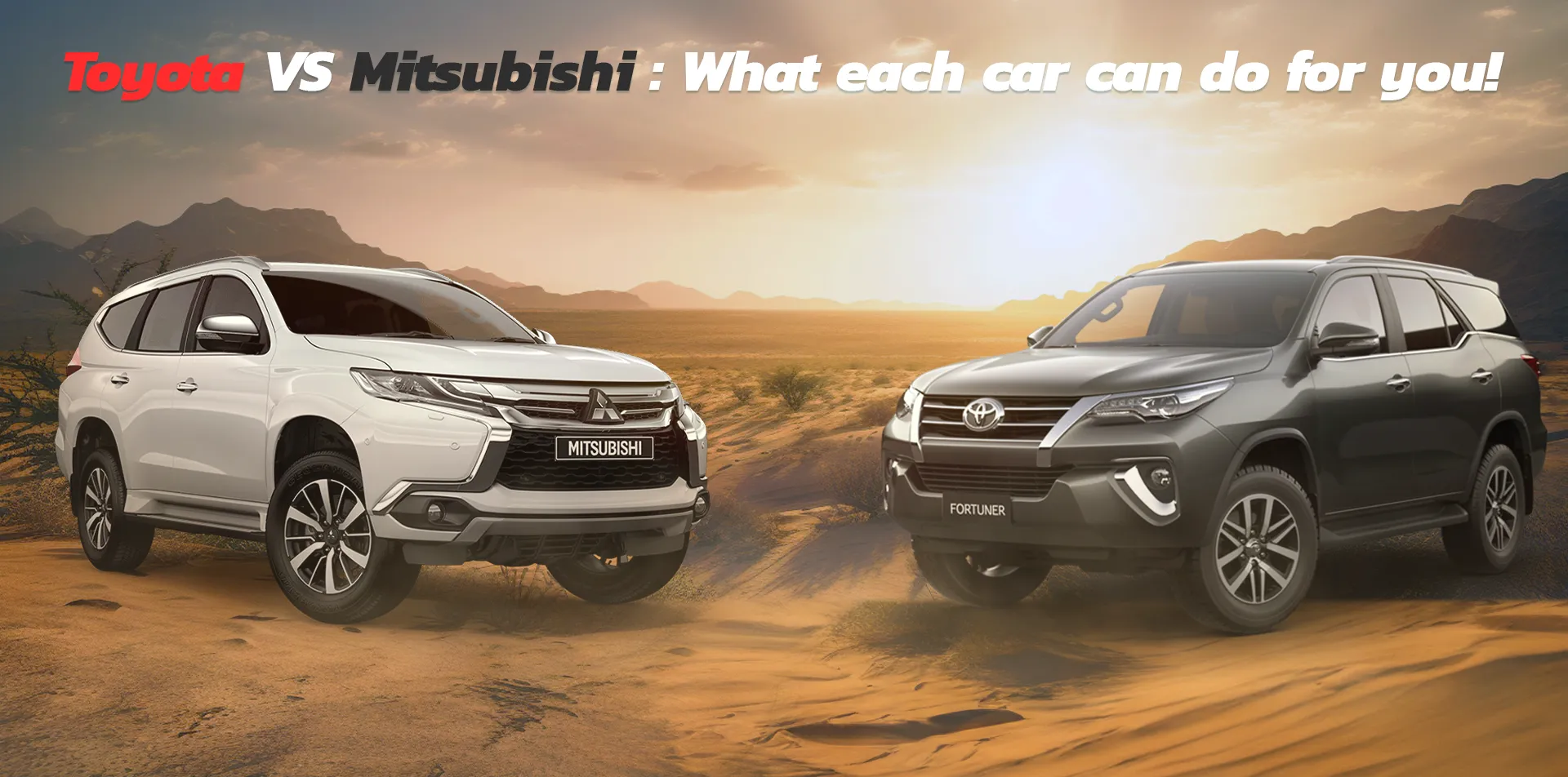 Toyota vs. Mitsubishi: What Each Car Can Do For You | Sahara Motors Duabi